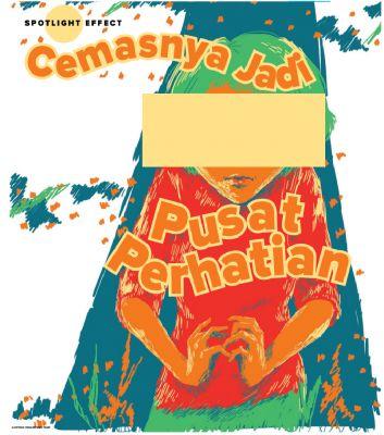 Cemasnya Jadi Pusat Perhatian