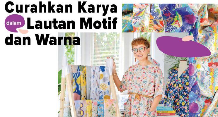 Curahkan Karya dalam Lautan Motif dan Warna