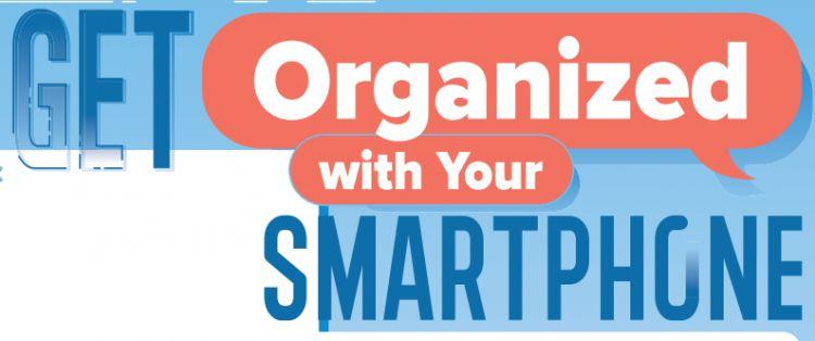 Get Organized With Your Smartphone