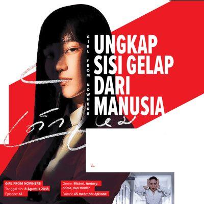 Girl From Nowhere: Ungkap Sisi Gelap Dari Manusia