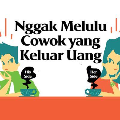 Nggak Melulu Cowok yang Keluar Uang