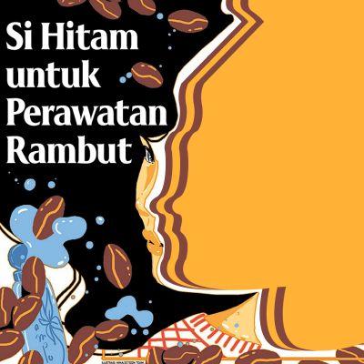 Si Hitam untuk Perawatan Rambut