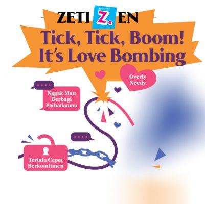 Tick , Tick , Boom! Its Love Bombing